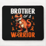 Dinosaur Brother Of Warrior Leukemia Awareness Sup Mouse Pad