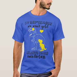 Dinosaur Childhood Cancer Awareness In September W T-Shirt