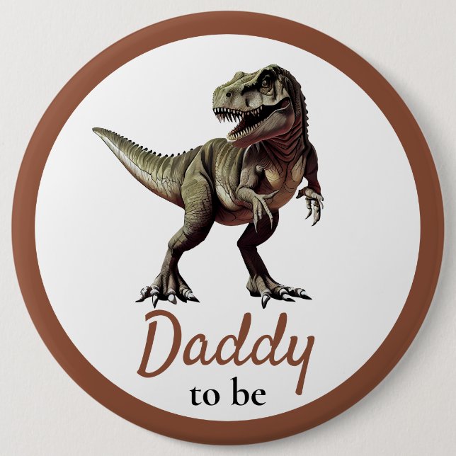 Dinosaur Daddy Baby Shower  Button (Front)