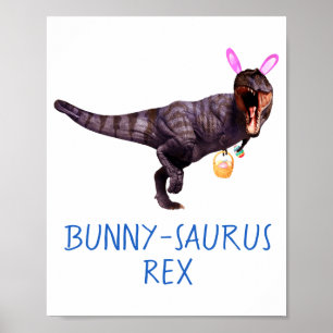 Dinosaur Easter Bunny T Rex Tyrannosaurus Funny T Poster