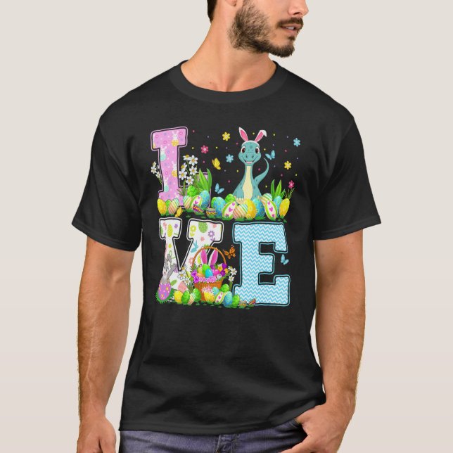 Dinosaur Easter Egg Hunt  Love Dinosaur Easter Sun T-Shirt (Front)
