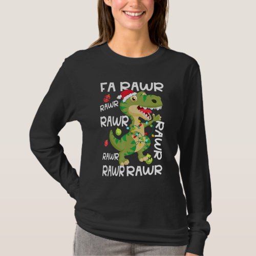 Dinosaur Fa Ra Ra Ra Rawr Rex  Christmas Xmas Paja T_Shirt