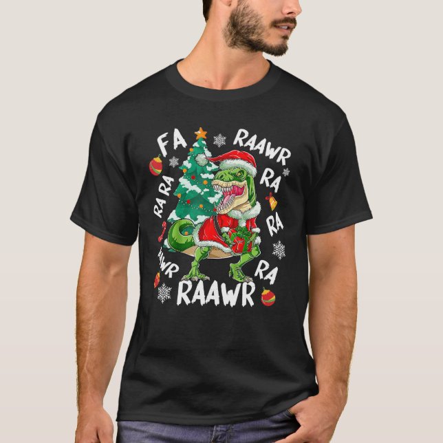 Dinosaur Fa Ra Ra Ra Rawr T - Rex Funny Christmas T-Shirt (Front)