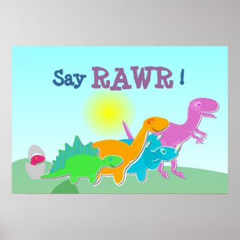 Dinosaur Family Say Rawr! Poster by dinoshop at Zazzle