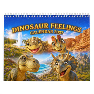 Dinosaur Feelings 2027: Cute & Colorful Kids’ Dino Calendar