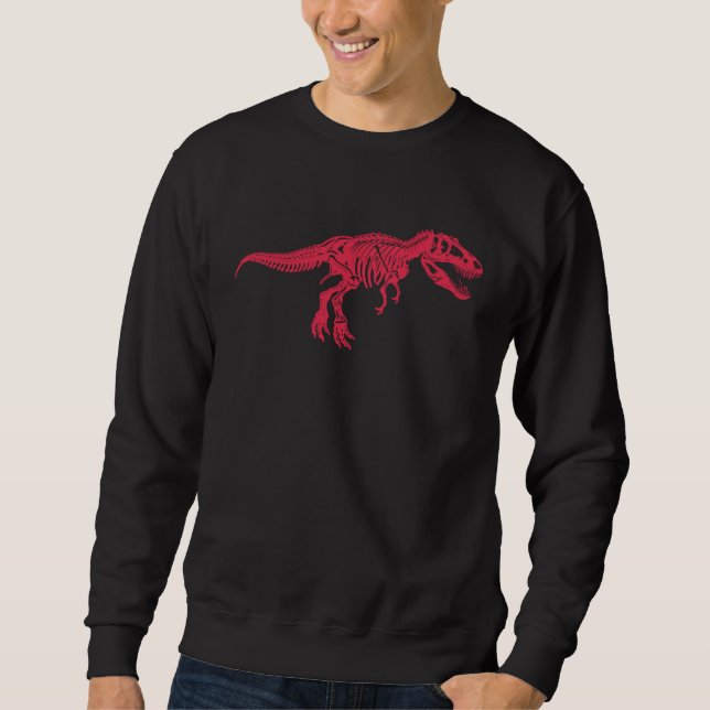 Dinosaur Fossils Paleontology Rex Skeleton Bones Sweatshirt (Front)