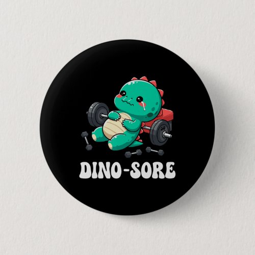 Dinosaur Gym Workout Fitness Lifting Weights Cute  Button