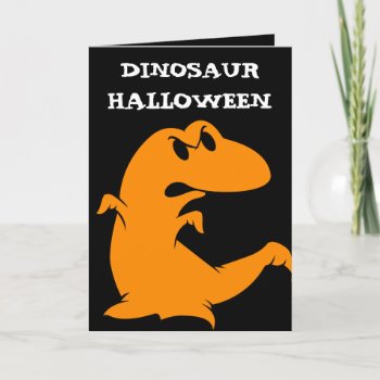 Dinosaur Halloween Card by Iantos_Place at Zazzle