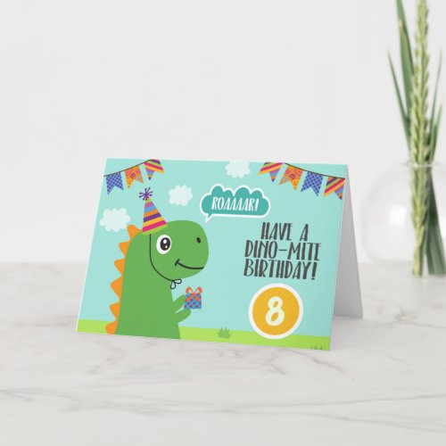 Dinosaur has a dino_mite_birthday card