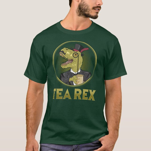 Dinosaur Humor Animal Lover Tea Rex T-Shirt (Front)