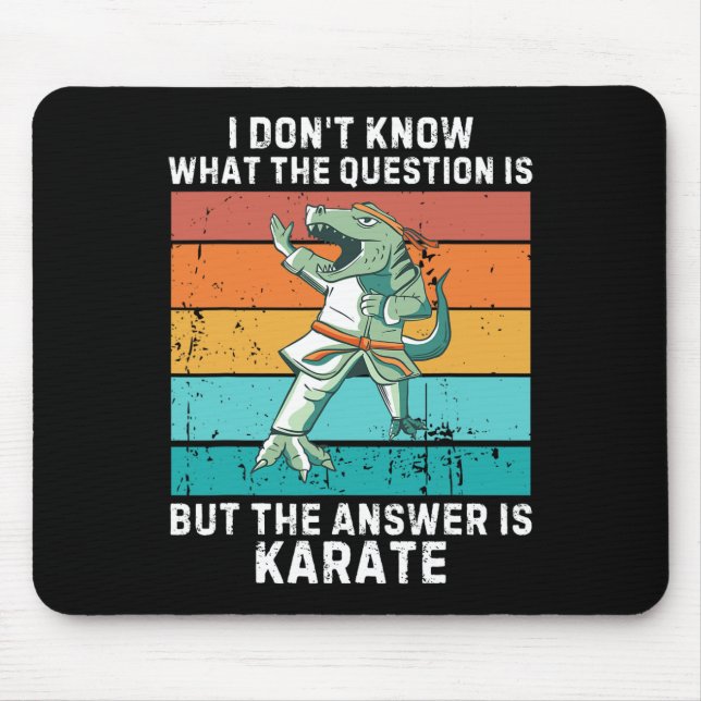 Dinosaur I Don't Know The Question Is The Answer I Mouse Pad (Front)