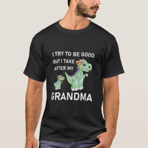 Dinosaur - I Try To Be Good But I Take After T-Shirt