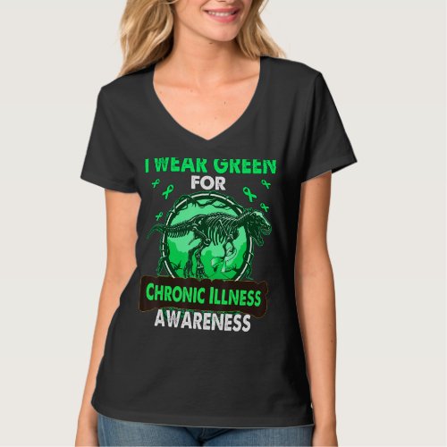 Dinosaur I Wear Green For CHRONIC ILLNESS Awarenes T_Shirt