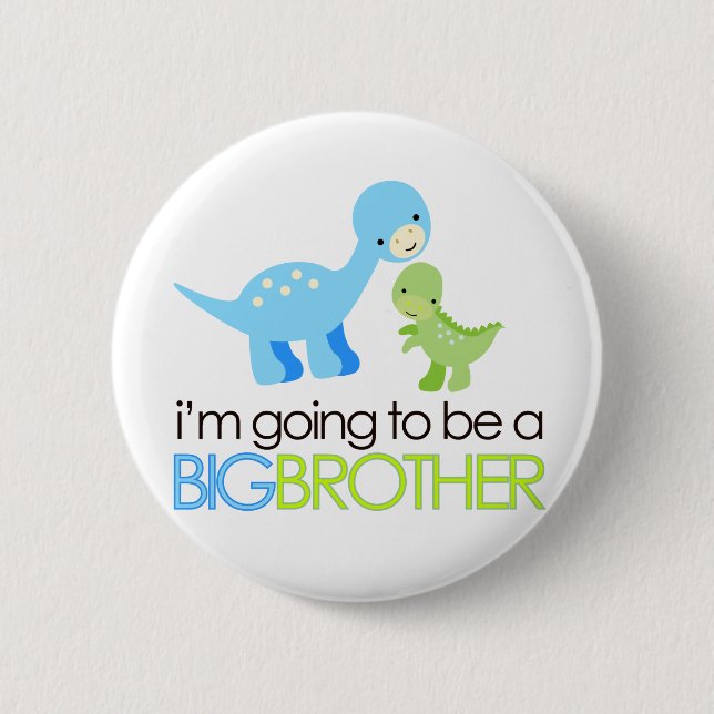 Dinosaur I'm Going to Be A Big Brother Pinback Button (Front)