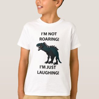 Dinosaur I'm Just Laughing Funny Dinosaur Kids