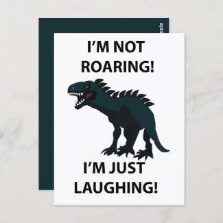 Dinosaur I'm Just Laughing Funny Dinosaur