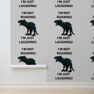 Dinosaur I'm Just Laughing Funny Dinosaur