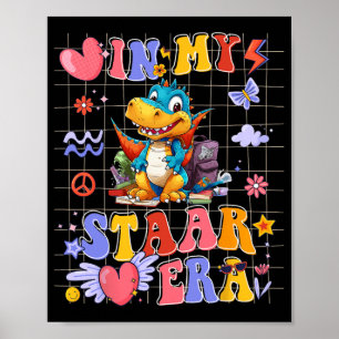 Dinosaur In My Star Era Motivational T-rex Test Da Poster
