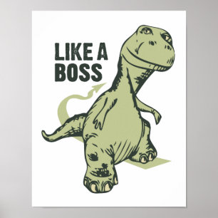 Dinosaur Like a Boss Graphic Poster