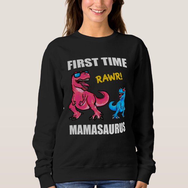 Dinosaur Mama  Baby Announcement First Time Mamasa Sweatshirt (Front)