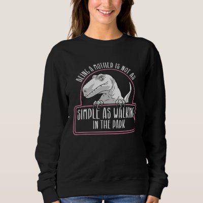 Dinosaur  Paleontologist Best Mom Ever Mothers Day Sweatshirt