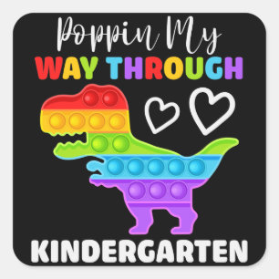 Dinosaur Poppin My Way Through Kindergarten Square Sticker