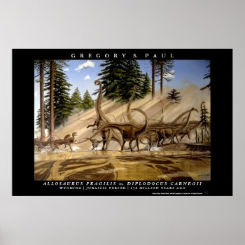 Dinosaur Poster Diplodocuments Allosaurus Greg Pau by Eonepoch at Zazzle