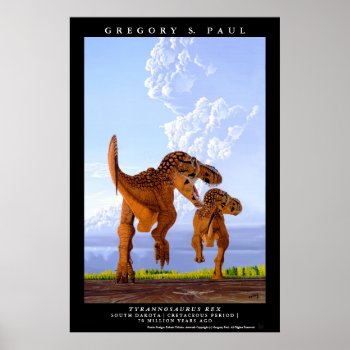 Dinosaur Poster Tyrannosaurus T Rex Greg Paul by Eonepoch at Zazzle