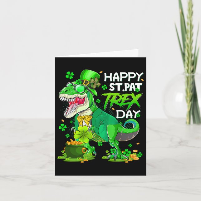 Dinosaur St Patricks Day Happy St Pat Trex T Rex B Card (Front)