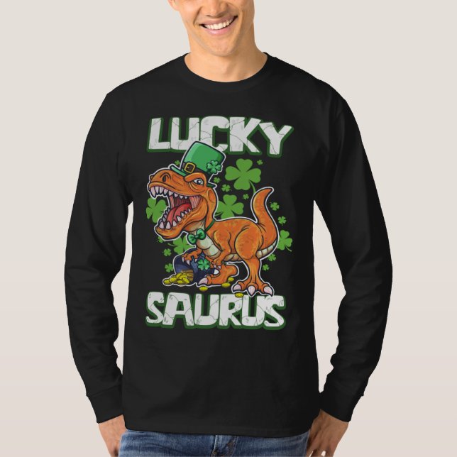 Dinosaur St Patrick's Day LUCKY SAURUS T Rex LUCKY T-Shirt (Front)