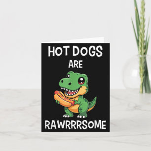 Dinosaur T Rex Hot Dog Shirt Funny Hot Dogs Are Ra Card