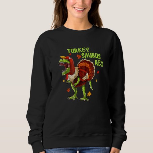 Dinosaur Thanksgiving Boys Turkey Saurus rex Pilgr Sweatshirt
