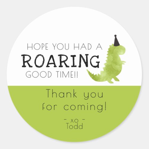Dinosaur theme party roar roaring good time Thanks Classic Round Sticker