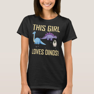 Dinosaur This Girl Loves Dinos Dino T-Shirt
