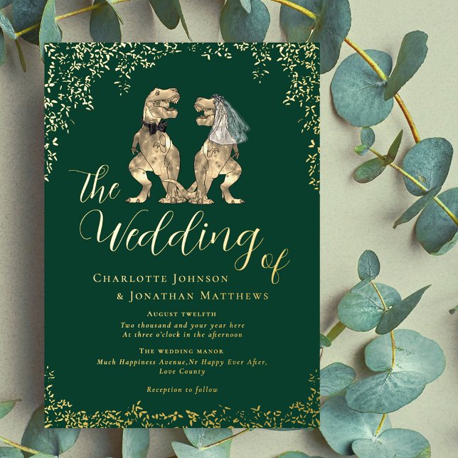 Dinosaur Wedding Dark Green and Gold Foil Invitation (Dinosaur wedding t-Rex bride and groom dark green gold foil wedding invitation Elegant script )