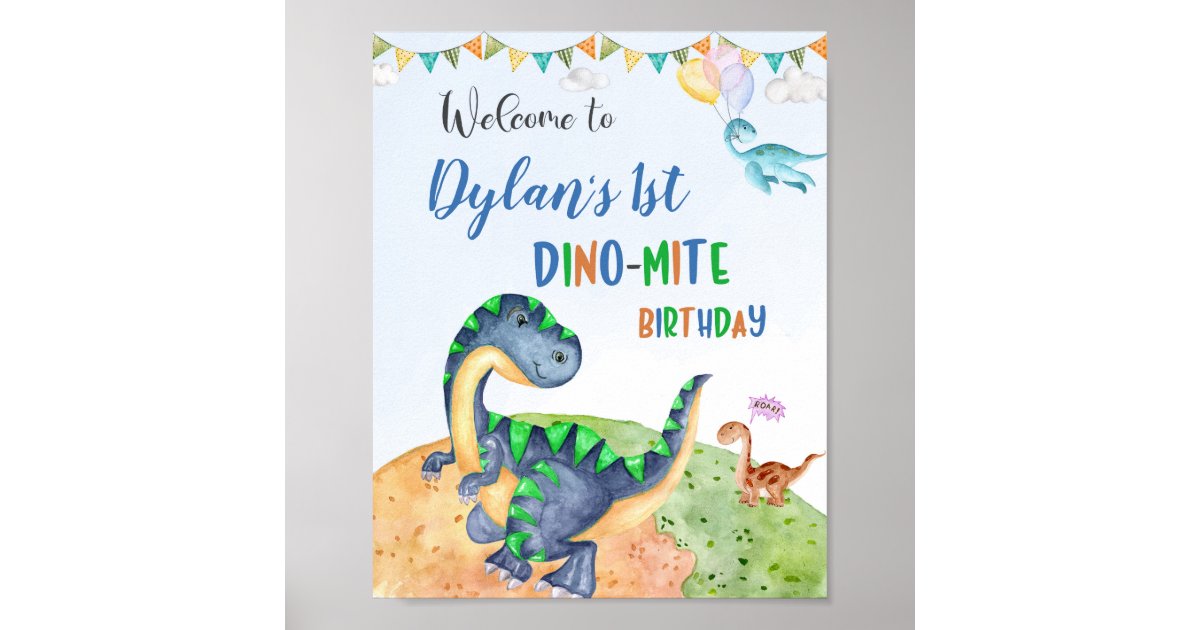 Dinosaur welcome party sign Dino-mite party poster | Zazzle