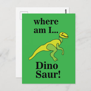 Dinosaur Where Am I Funny Postcard