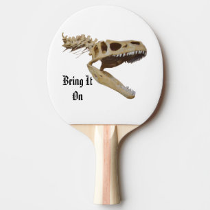 Dinosaur With Bring It On Text, Ping Pong Paddle