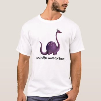 Dinosaur With Mustaches T-shirt by partymonster at Zazzle