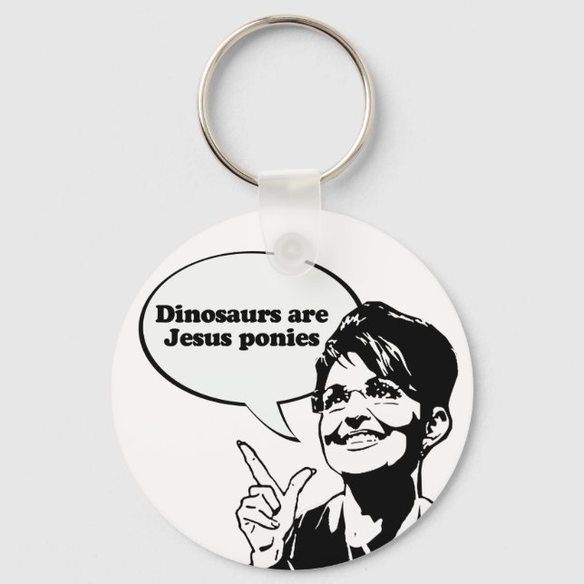 Dinosaurs are Jesus ponies Keychain (Front)