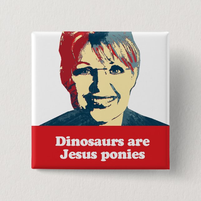 Dinosaurs are Jesus ponies Pinback Button (Front)