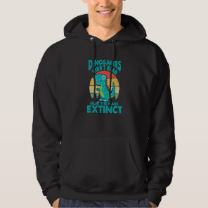 Dinosaurs Didn't Read Now They Are Extinct Bookwor Hoodie