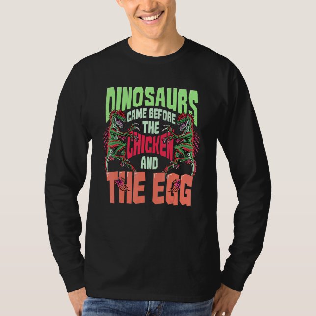 Dinosaurs Inspired Chicken And Egg Related Dino Qu T-Shirt (Front)