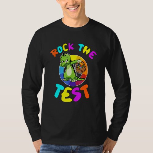 Dinosaurs Rex Rock The Test Testing Day Teacher St T_Shirt