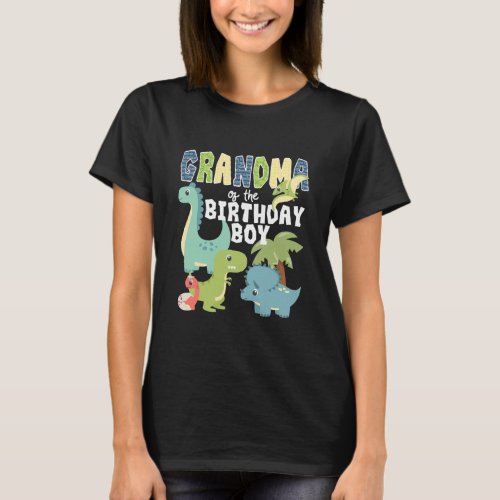 Dinosaurs Theme Birthday Grandma Of The Birthday T_Shirt