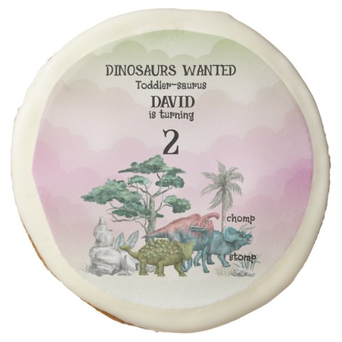 Dinosaurs Wanted Two Year Old Birthday Sugar Cookie