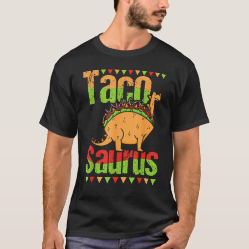 Dinosaurus National Taco Day Taco Saurus Dino Taco T_Shirt