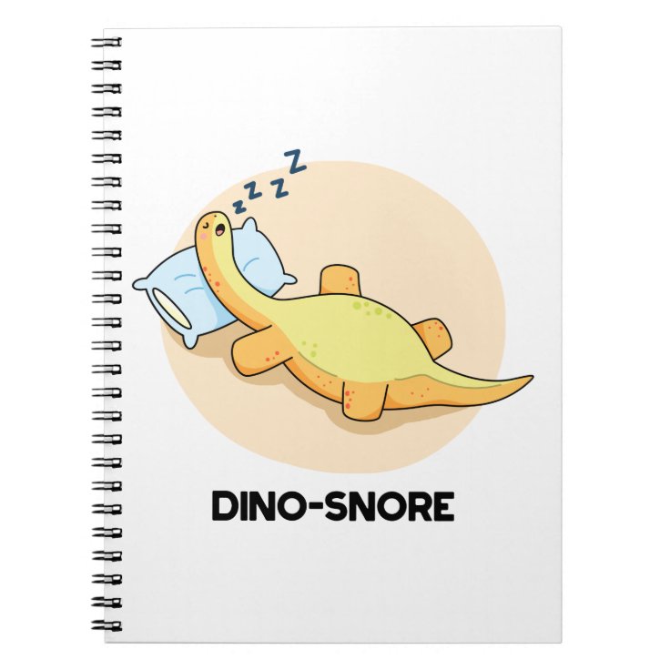 Dinosnore Funny Sleeping Dinosaur Pun Notebook Zazzle