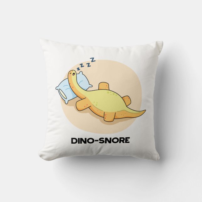 Dinosnore Funny Sleeping Dinosaur Pun  Throw Pillow (Front)