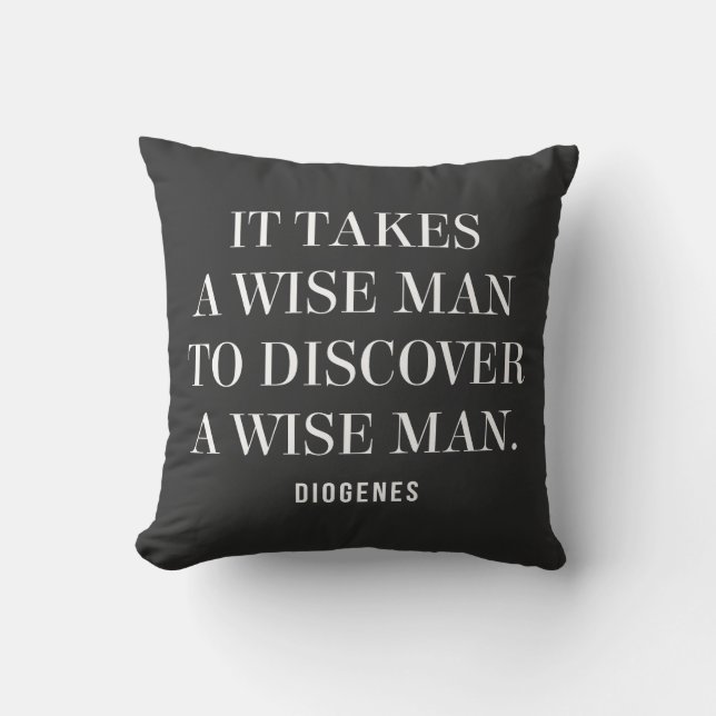 Diogenes Wise Man Quote Throw Pillow (Front)